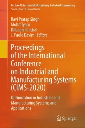 Pratap Singh / Davim / Tyagi |  Proceedings of the International Conference on Industrial and Manufacturing Systems (CIMS-2020) | Buch |  Sack Fachmedien
