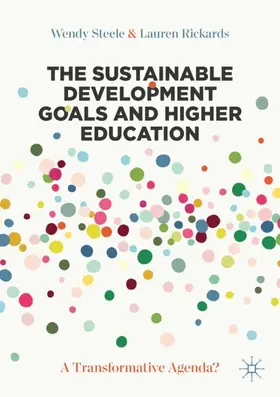 Rickards / Steele | The Sustainable Development Goals in Higher Education | Buch | 978-3-030-73574-6 | sack.de