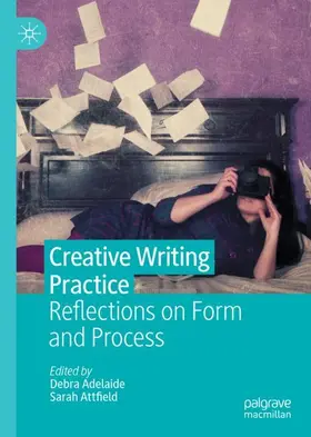 Attfield / Adelaide |  Creative Writing Practice | Buch |  Sack Fachmedien