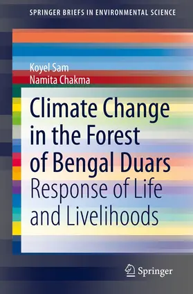Sam / Chakma |  Climate Change in the Forest of Bengal Duars | eBook | Sack Fachmedien