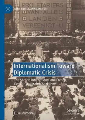 Marcobelli | Internationalism Toward Diplomatic Crisis | Buch | 978-3-030-74083-2 | www2.sack.de
