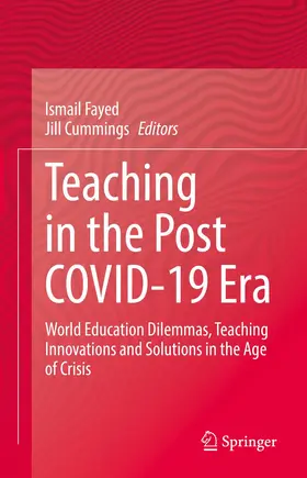 Cummings / Fayed | Teaching in the Post COVID-19 Era | Buch | 978-3-030-74087-0 | www2.sack.de