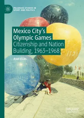 Elías |  Mexico City's Olympic Games | Buch |  Sack Fachmedien