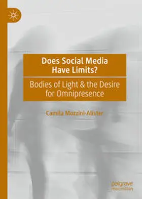 Mozzini-Alister | Does Social Media Have Limits? | E-Book | sack.de