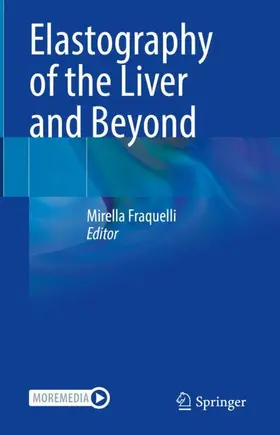 Fraquelli |  Elastography of the Liver and Beyond | Buch |  Sack Fachmedien