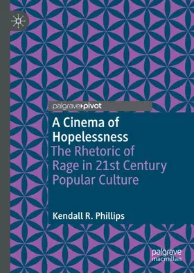 Phillips |  A Cinema of Hopelessness | Buch |  Sack Fachmedien