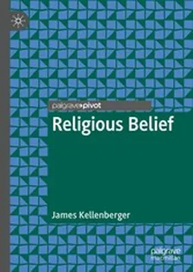 Kellenberger | Religious Belief | E-Book | sack.de