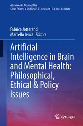Jotterand / Ienca |  Artificial Intelligence in Brain and Mental Health: Philosophical, Ethical & Policy Issues | eBook | Sack Fachmedien