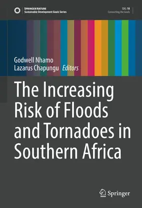 Nhamo / Chapungu | The Increasing Risk of Floods and Tornadoes in Southern Africa | E-Book | sack.de