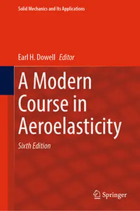 Dowell |  A Modern Course in Aeroelasticity | eBook | Sack Fachmedien
