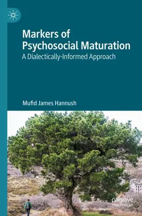 Hannush |  Markers of Psychosocial Maturation | Buch |  Sack Fachmedien