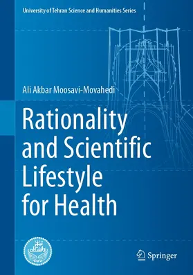 Moosavi-Movahedi |  Rationality and Scientific Lifestyle for Health | eBook | Sack Fachmedien