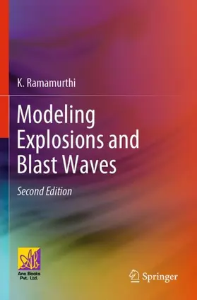 Ramamurthi |  Modeling Explosions and Blast Waves | Buch |  Sack Fachmedien