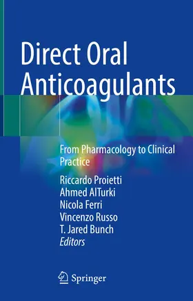 Proietti / AlTurki / Bunch |  Direct Oral Anticoagulants | Buch |  Sack Fachmedien