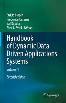 Blasch / Darema / Ravela | Handbook of Dynamic Data Driven Applications Systems | E-Book | sack.de