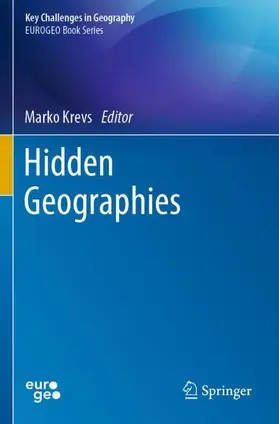 Krevs |  Hidden Geographies | Buch |  Sack Fachmedien
