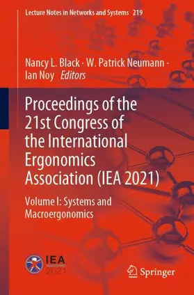 Black / Noy / Neumann |  Proceedings of the 21st Congress of the International Ergonomics Association (IEA 2021) | Buch |  Sack Fachmedien