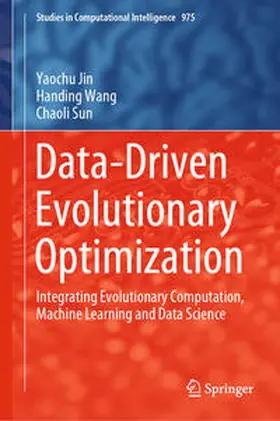 Jin / Wang / Sun |  Data-Driven Evolutionary Optimization | eBook | Sack Fachmedien
