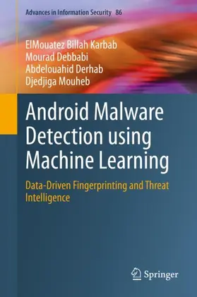 Karbab / Mouheb / Debbabi |  Android Malware Detection using Machine Learning | Buch |  Sack Fachmedien