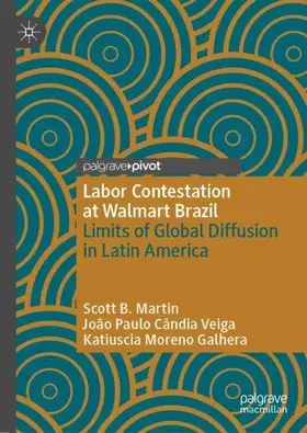 Martin / Galhera / Veiga | Labor Contestation at Walmart Brazil | Buch | 978-3-030-74671-1 | sack.de