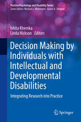 Khemka / Hickson |  Decision Making by Individuals with Intellectual and Developmental Disabilities | eBook | Sack Fachmedien