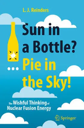 Reinders | Sun in a Bottle?... Pie in the Sky! | E-Book | sack.de
