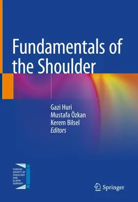 Huri / Özkan / Bilsel |  Fundamentals of the Shoulder | Buch |  Sack Fachmedien