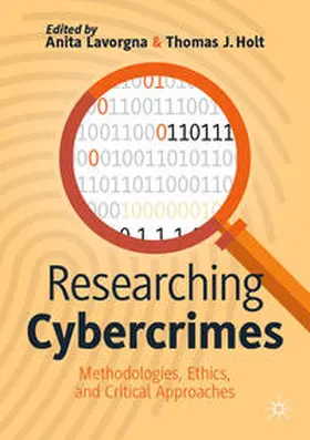 Lavorgna / Holt | Researching Cybercrimes | E-Book | www2.sack.de
