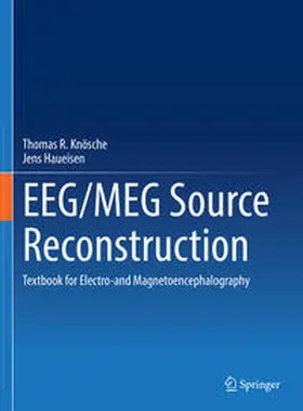 Knösche / Haueisen | EEG/MEG Source Reconstruction | E-Book | www2.sack.de
