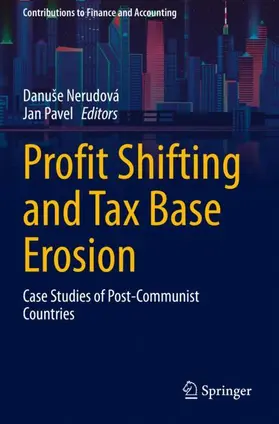 Pavel / Nerudová |  Profit Shifting and Tax Base Erosion | Buch |  Sack Fachmedien