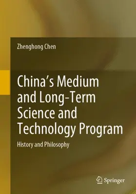 Chen |  China's Medium and Long-Term Science and Technology Program | Buch |  Sack Fachmedien