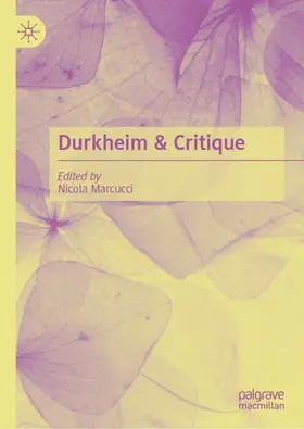 Marcucci | Durkheim & Critique | Buch | 978-3-030-75157-9 | www2.sack.de
