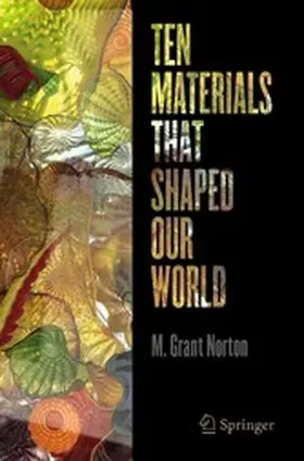 Norton | Ten Materials That Shaped Our World | E-Book | www2.sack.de