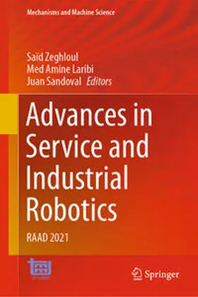 Zeghloul / Sandoval / Laribi |  Advances in Service and Industrial Robotics | Buch |  Sack Fachmedien