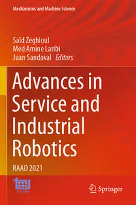 Zeghloul / Sandoval / Laribi |  Advances in Service and Industrial Robotics | Buch |  Sack Fachmedien