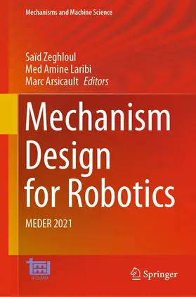 Zeghloul / Laribi / Arsicault |  Mechanism Design for Robotics | eBook | Sack Fachmedien