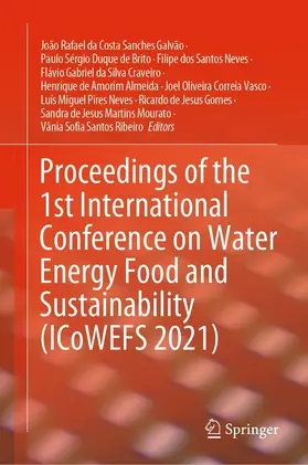 da Costa Sanches Galvão / Duque de Brito / Santos Ribeiro |  Proceedings of the 1st International Conference on Water Energy Food and Sustainability (ICoWEFS 2021) | eBook | Sack Fachmedien
