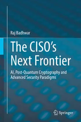 Badhwar | The CISO’s Next Frontier | E-Book | sack.de