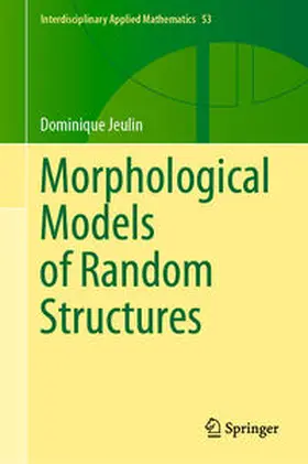 Jeulin |  Morphological Models of Random Structures | eBook | Sack Fachmedien