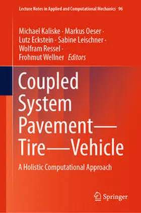 Kaliske / Oeser / Eckstein |  Coupled System Pavement - Tire - Vehicle | eBook | Sack Fachmedien