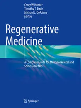 Hunter / Davis / DePalma | Regenerative Medicine | Buch | 978-3-030-75519-5 | www2.sack.de