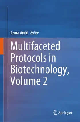 Amid |  Multifaceted Protocols in Biotechnology, Volume 2 | Buch |  Sack Fachmedien