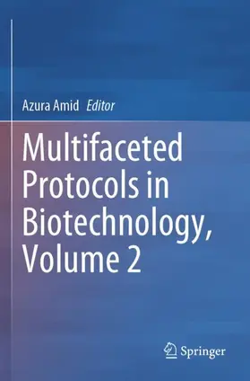 Amid |  Multifaceted Protocols in Biotechnology, Volume 2 | Buch |  Sack Fachmedien