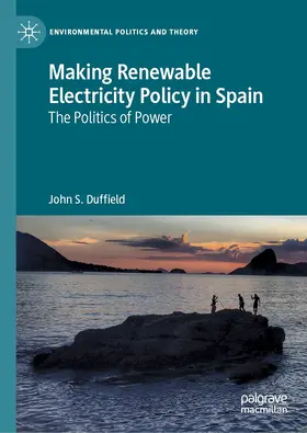 Duffield |  Making Renewable Electricity Policy in Spain | eBook | Sack Fachmedien