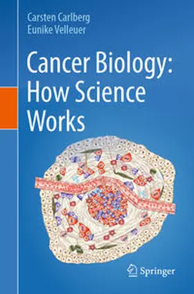 Carlberg / Velleuer |  Cancer Biology: How Science Works | eBook | Sack Fachmedien