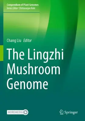 Liu |  The Lingzhi Mushroom Genome | Buch |  Sack Fachmedien