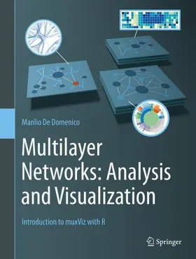 De Domenico |  Multilayer Networks: Analysis and Visualization | Buch |  Sack Fachmedien