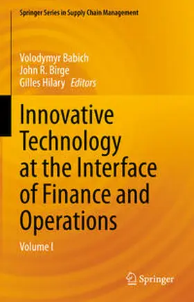 Babich / Birge / Hilary | Innovative Technology at the Interface of Finance and Operations | E-Book | sack.de