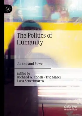 Cohen / Scuccimarra / Marci |  The Politics of Humanity | Buch |  Sack Fachmedien