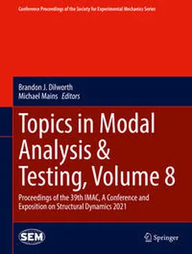 Dilworth / Mains | Topics in Modal Analysis & Testing, Volume 8 | E-Book | sack.de